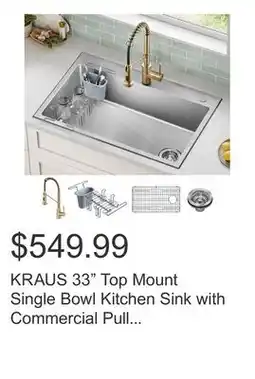 Costco KRAUS 33 Top Mount Single Bowl Kitchen Sink with Commercial Pull Down Faucet offer