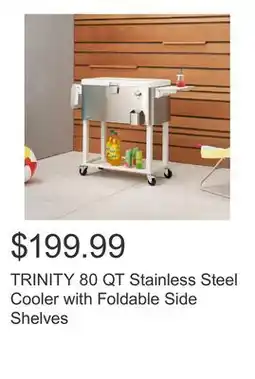 Costco TRINITY 80 QT Stainless Steel Cooler with Foldable Side Shelves offer
