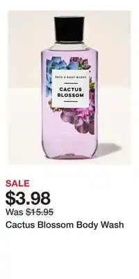Bath & Body Works Cactus Blossom Body Wash offer