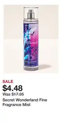 Bath & Body Works Secret Wonderland Fine Fragrance Mist offer