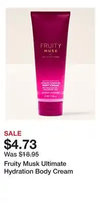 Bath & Body Works Fruity Musk Ultimate Hydration Body Cream offer
