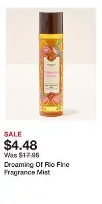 Bath & Body Works Dreaming Of Rio Fine Fragrance Mist offer