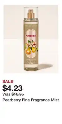 Bath & Body Works Pearberry Fine Fragrance Mist offer