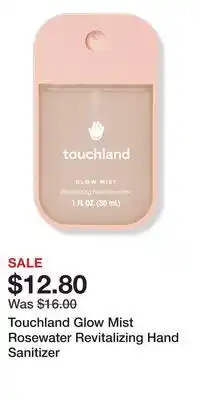 Ulta Beauty Touchland Glow Mist Rosewater Revitalizing Hand Sanitizer offer