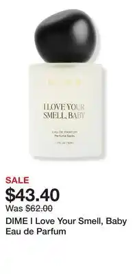 Ulta Beauty DIME I Love Your Smell, Baby Eau de Parfum offer