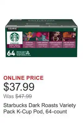 Costco Starbucks Dark Roasts Variety Pack K-Cup Pod, 64-count offer