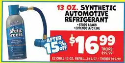 Ollie's ARCTIC FREEZE 13 OZ. SYNTHETIC AUTOMOTIVE REFRIGERANT offer