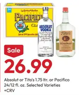 Stater Bros Absolut or Tito's 1.75 Ltr. or Pacifico 24/12 fl. oz offer