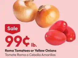 Stater Bros Roma Tomatoes or Yellow Onions offer