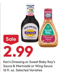 Stater Bros Ken's Dressing or Sweet Baby Ray's Sauce & Marinade or Wing Sauce offer