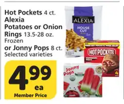 Vons Hot Pockets 4 ct. Alexia Potatoes or Onion Rings 13.5-28 oz. Jonny Pops 8 ct offer