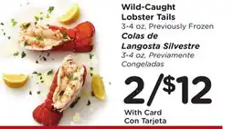 Ralphs Wild-Caught Lobster Tails offer