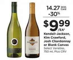 Ralphs Kendall-Jackson, Kim Crawford, Josh Chardonnay or Blank Canvas offer