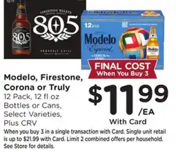 Ralphs Modelo, Firestone, Corona or Truly offer