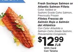 Ralphs Fresh Sockeye Salmon or Atlantic Salmon Fillets offer