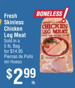 Smart & Final Fresh Skinless Chicken Leg Meat offer