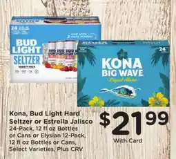 Ralphs Kona, Bud Light Hard Seltzer or Estrella Jalisco offer