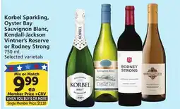 Albertsons Korbel Sparkling, Oyster Bay Sauvignon Blanc, Kendall-Jackson Vintner's Reserve or Rodney Strong offer