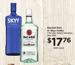 Ralphs Bacardi Rum or Skyy Vodka offer