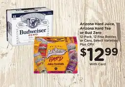 Ralphs Arizona Hard Juice, Arizona Hard Tea or Bud Zero offer