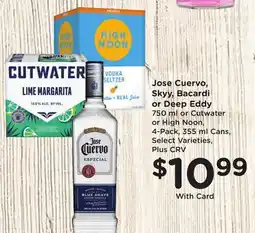 Ralphs Jose Cuervo, Skyy, Bacardi or Deep Eddy offer