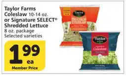 Albertsons Taylor Farms Coleslaw 10-14 oz. or Signature SELECT Shredded Lettuce 8 oz. package offer