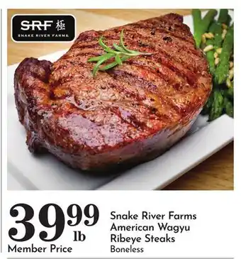 Pavilions Snake River Farms American Wagyu Ribeye Steaks offer
