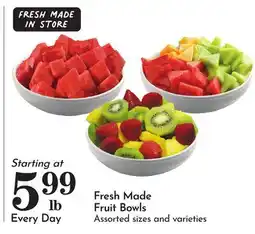 Pavilions Fresh Made Fruit Bowls offer