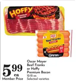 Pavilions Oscar Mayer Beef Franks or Hoffy Premium Bacon offer