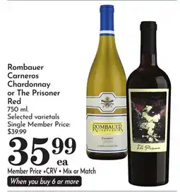 Pavilions Rombauer Carneros Chardonnay or The Prisoner Red offer