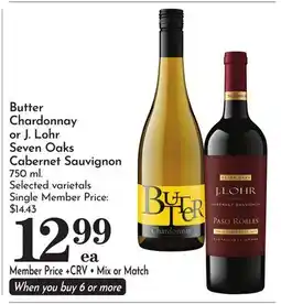 Pavilions Butter Chardonnay or J. Lohr Seven Oaks Cabernet Sauvignon offer