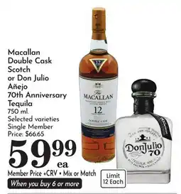 Pavilions Macallan Double Cask Scotch or Don Julio Añejo 70th Anniversary Tequila offer