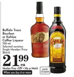 Pavilions Buffalo Trace Bourbon or Kahlúa Coffee Liqueur offer