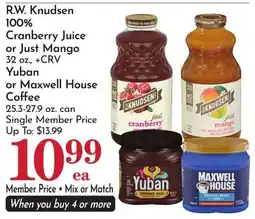 Pavilions R.W. Knudsen 100% Cranberry Juice or Just Mango, 32 oz., Yuban or Maxwell House Coffee offer