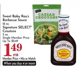 Pavilions Sweet Baby Ray's Barbecue Sauce 18 oz. Signature SELECT Croutons 5 oz offer