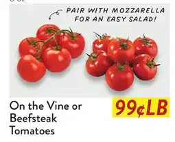 Fresh Thyme On the Vine or Beefsteak Tomatoes offer