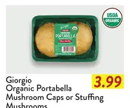 Fresh Thyme Giorgio Organic Portabella Mushroom Caps or Stuffing Mushrooms offer