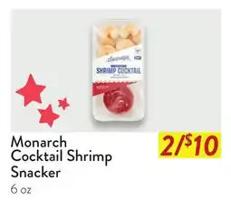 Fresh Thyme Monarch Cocktail Shrimp Snacker offer