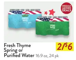 Fresh Thyme Fresh Thyme Spring or Purified Water offer