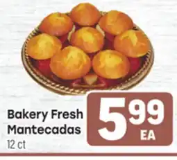 Tony’s Fresh Market Bakery Fresh Mantecadas offer