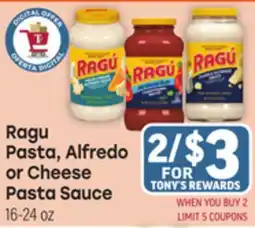 Tony’s Fresh Market Ragu Pasta, Alfredo or Cheese Pasta Sauce offer