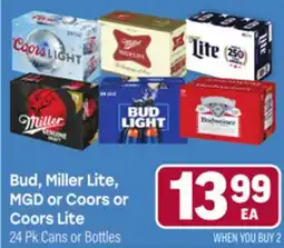 Tony’s Fresh Market Bud, Miller Lite, MGD or Coors or Coors Lite offer