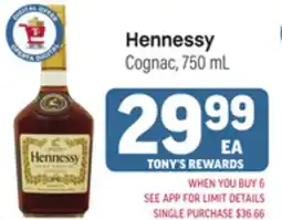 Tony’s Fresh Market Hennessy Cognac offer