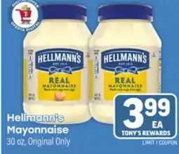 Tony’s Fresh Market Hellmann's Mayonnaise offer