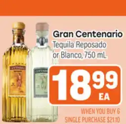 Tony’s Fresh Market Gran Centenario Tequila Reposado or Blanco offer