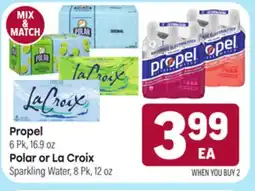 Tony’s Fresh Market Propel 6Pk, 16.9 oz Polar or La Croix Sparkling Water, 8 Pk, 12 oz offer