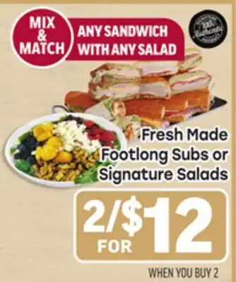 Tony’s Fresh Market Fresh Made Footlong Subs or Signature Salads offer