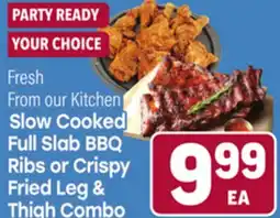 Tony’s Fresh Market Slow Cooked Full Slab BBQ Ribs or Crispy Fried Leg & Thigh Combo offer