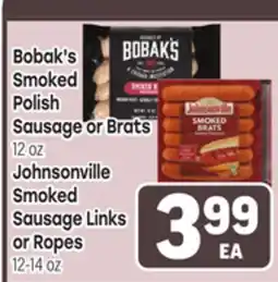 Tony’s Fresh Market Bobak's Smoked Polish Sausage or Brats 12 oz, Johnsonville Smoked Sausage Links or Ropes 12-14 oz offer