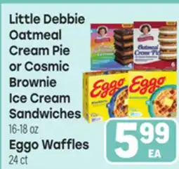 Tony’s Fresh Market Little Debbie Oatmeal Cream Pie or Cosmic Brownie Ice Cream Sandwiches 16-18 oz Eggo Waffles 24 ct offer